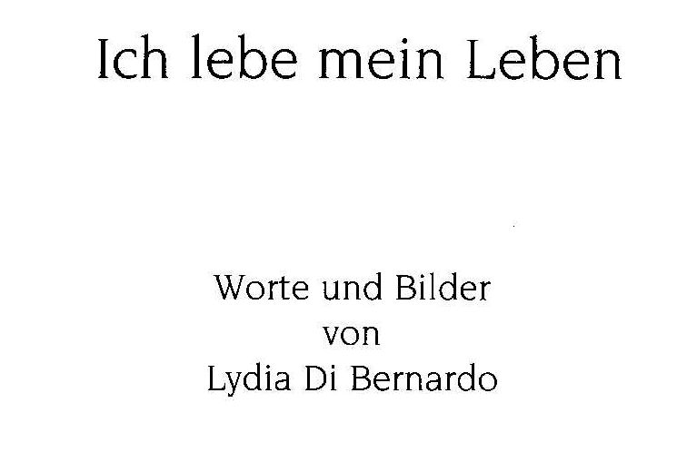 Ich lebe mein Leben, Text auf Cover Ich lebe mein Leben, Text auf Cover